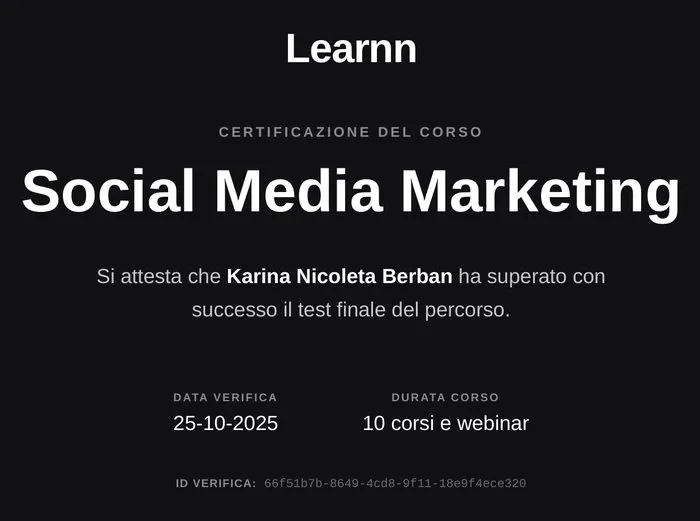 Certificato del corso 'Social Media Marketing' di Learnn rilasciato a Karina Nicoleta Berban, 10 corsi e webinar, verificato il 25-10-2025